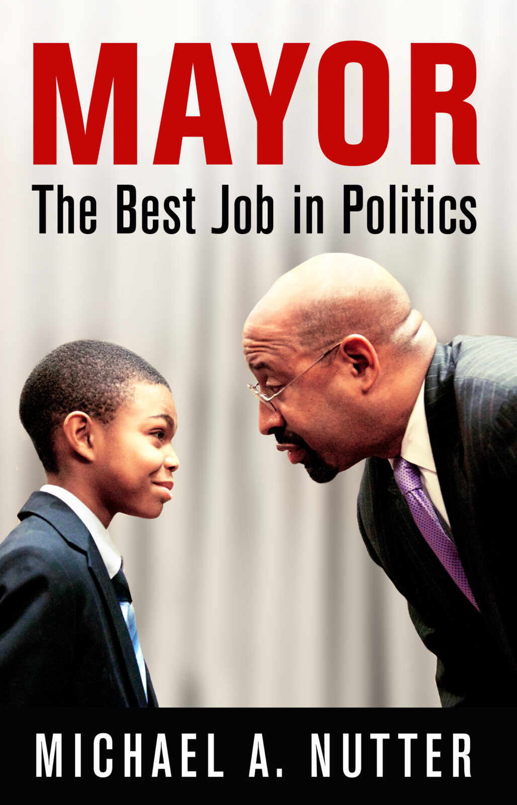 Book cover of "Mayor: The Best Job in Politics"